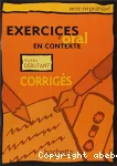 Exercices d'oral en contexte: Niveau débutant. Corrigés