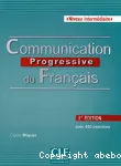 Communication progressive du français: Niveau intermédiaire