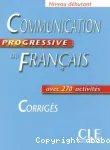 Communication progressive du français: Niveau débutant