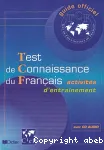 Test de Connaissance du Français. Activités d'entrainement