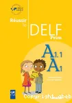 Réussir le DELF Prim: A1.1-A1