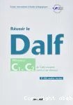 Réussir le DALF C1 et C2