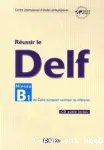 Réussir le DELF B1