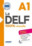 Le DELF 100% réussite: A1