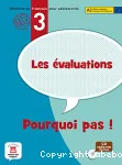 Pourquoi pas 2: Les évaluations