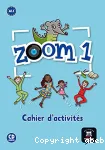 Zoom A1.1: Cahier d'activités