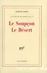 Le Soupçon - Le désert.