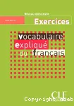 Vocabulaire expliqué du français. Exercices
