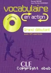 Vocabulaire en action. Grand débutant