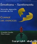 Émotions - Sentiments. Corrigés des exercices