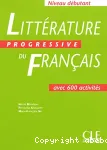 Littérature progressive du français: Niveau débutant